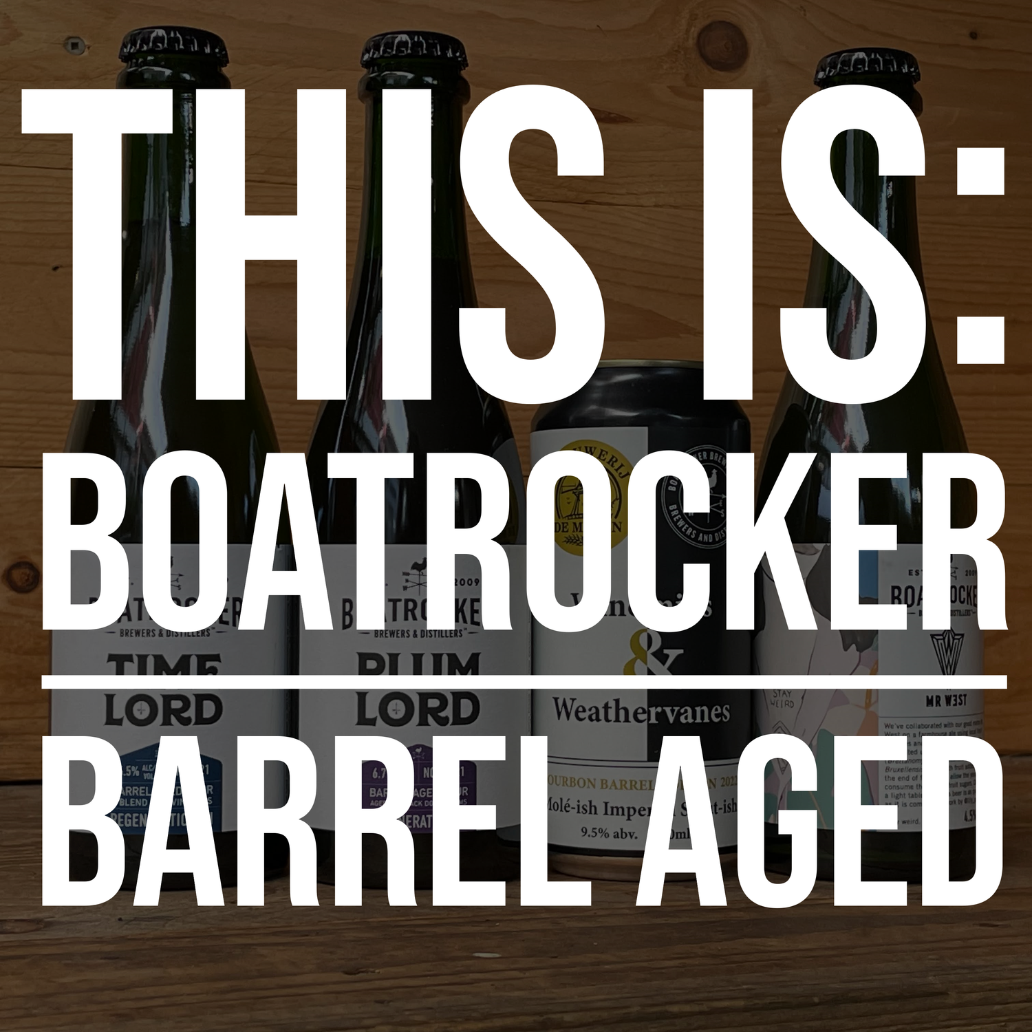 This is: Boatrocker - Barrel Aged